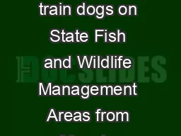 NEW JERSEY ADMINISTRATIVE CODE   Dog Training a A person may exercise or train dogs on