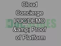 Cloud Concierge POC/DEMO & Proof of Platform