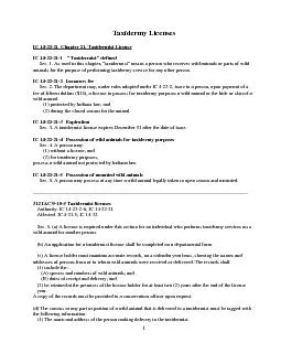 Taxidermy Licenses IC 14-22-21  Chapter 21. Taxidermist License
...