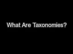 What Are Taxonomies?