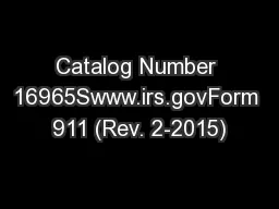 Catalog Number 16965Swww.irs.govForm 911 (Rev. 2-2015)
