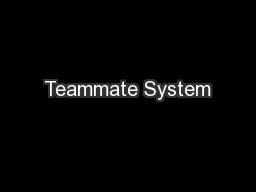 Teammate System