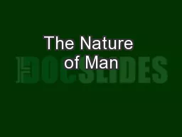 The Nature of Man