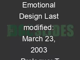 Don Norman, Emotional Design Last modified: March 23, 2003 Prologue: T