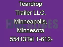 Minnesota Teardrop Trailer LLC. Minneapolis, Minnesota 55413Tel 1-612-