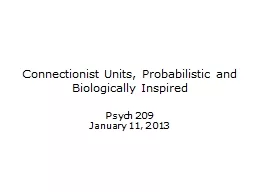 Connectionist Units, Probabilistic and Biologically Inspire