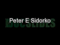 Peter E Sidorko