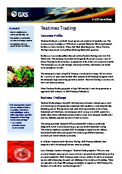 Teatimes Trading is a small UK-based grower and producer of specialist