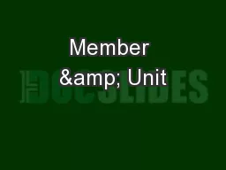 Member & Unit