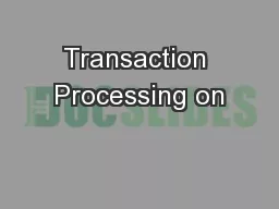 Transaction Processing on