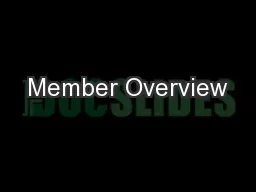 Member Overview