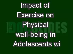 Impact of Exercise on Physical well-being in Adolescents wi