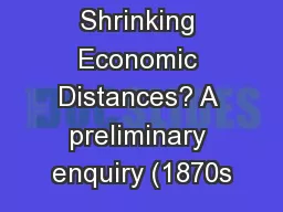 Telegraphs, Shrinking Economic Distances? A preliminary enquiry (1870s