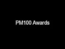 PM100 Awards