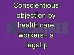 Conscientious objection by health care workers– a legal p