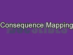 Consequence Mapping