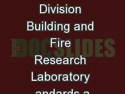 Fire Research Division Building and Fire Research Laboratory andards a