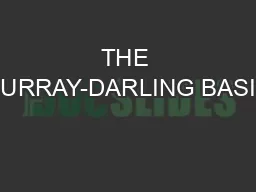 THE MURRAY-DARLING BASIN