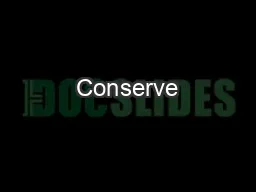 Conserve