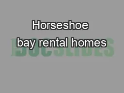 Horseshoe bay rental homes