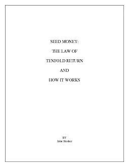 SEED MONEY: THE LAW OF TENFOLD RETURN AND HOW IT WORKS BY John Hoshor