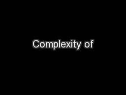 Complexity of