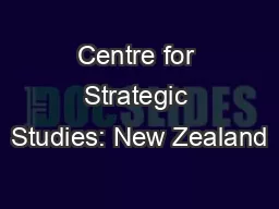 Centre for Strategic Studies: New Zealand