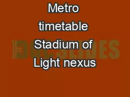 Metro timetable Stadium of Light nexus