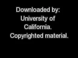 Downloaded by: University of California. Copyrighted material.