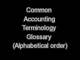 Common Accounting Terminology Glossary (Alphabetical order)