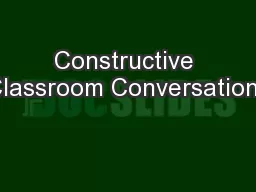 Constructive Classroom Conversations