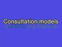 Consultation models