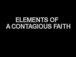 ELEMENTS OF A CONTAGIOUS FAITH