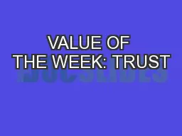 VALUE OF THE WEEK: TRUST