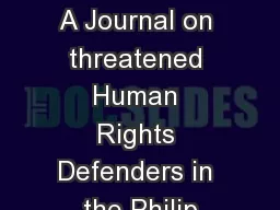 OBSERVER: A Journal on threatened Human Rights Defenders in the Philip