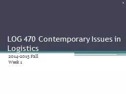 LOG 470 Contemporary Issues in Logistics
