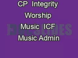CP  Integrity Worship Music  ICF Music Admin