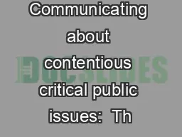 Communicating about contentious critical public issues:  Th
