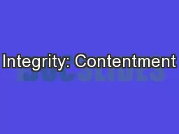 Integrity: Contentment