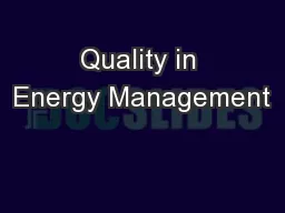 Quality in Energy Management