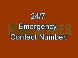 24/7 Emergency Contact Number: