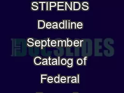 DIVISION OF RESEARCH PROGRAMS SUMMER STIPENDS Deadline September    Catalog of Federal