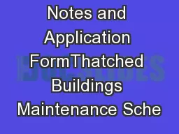 Guidance Notes and Application FormThatched Buildings Maintenance Sche