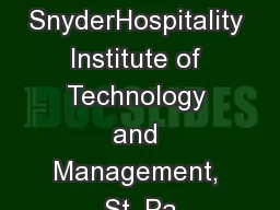 O. P. SnyderHospitality Institute of Technology and Management, St. Pa
