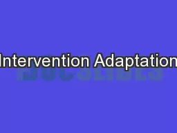 Intervention Adaptation