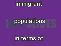 Adaptation targeting  immigrant  populations in terms of  ethnicity
..