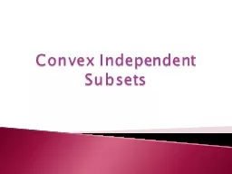 Convex Independent Subsets