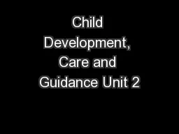 Child Development, Care and Guidance Unit 2