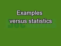 Examples versus statistics