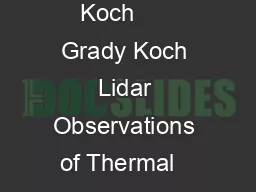 Koch--1 G.J. Koch      Grady Koch Lidar Observations of Thermal   MS 4